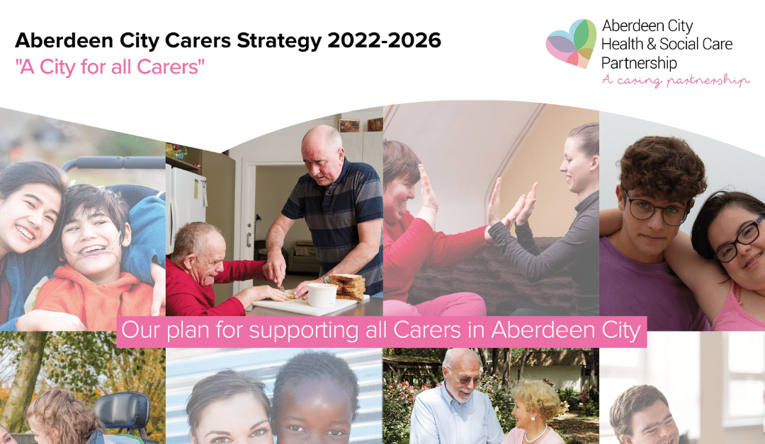 New Carers Strategy for Aberdeen is now out for public consultation