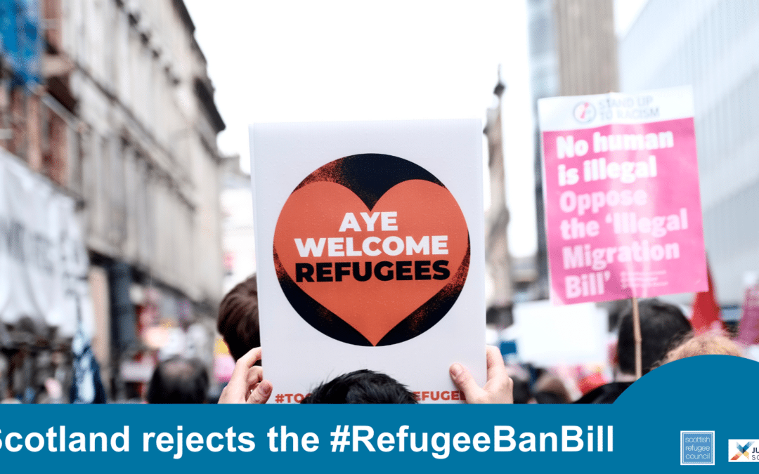 The Illegal Migration Bill is “the Refugee Ban Bill” and why we must fight back 