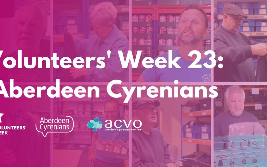 Aberdeen Cyrenians – Volunteers’ Week 2023