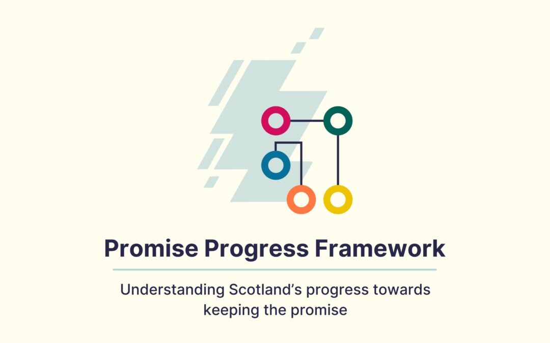 New Framework to understand progress towards keeping Scotland’s promise